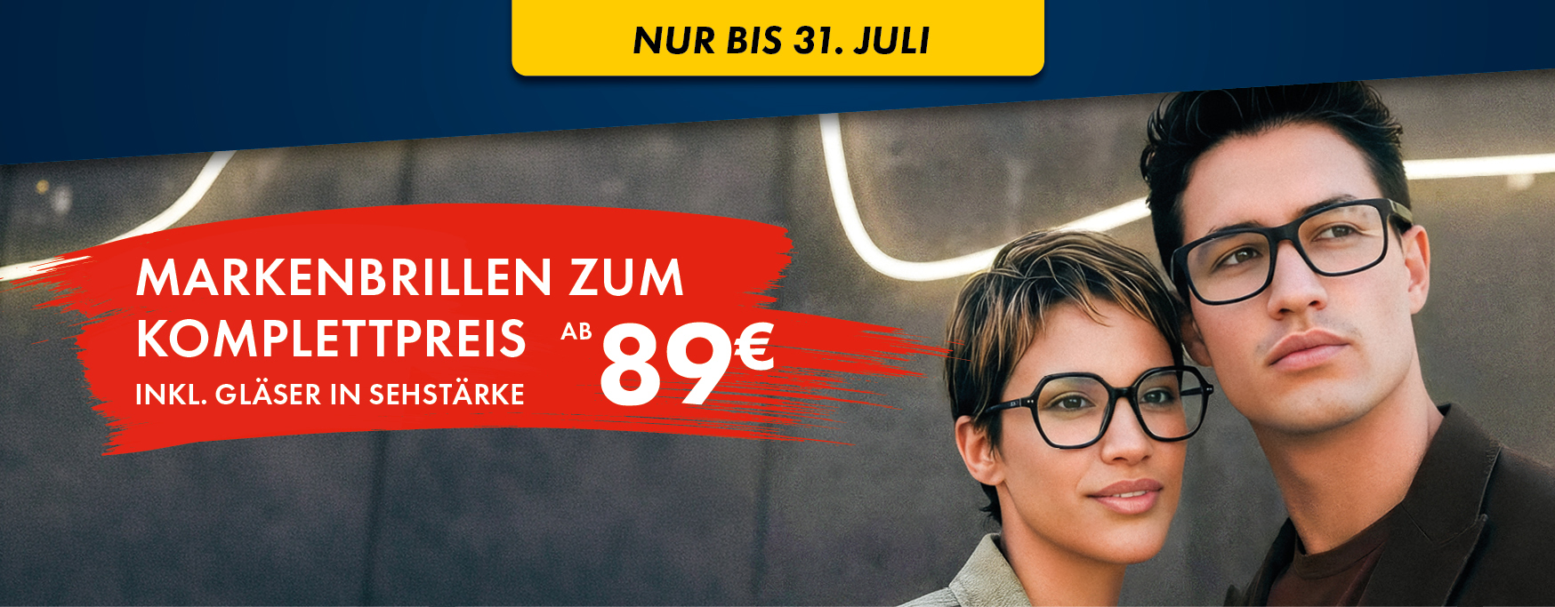 Markenbrillen zum Komplettpreis bis zum 31.Juli